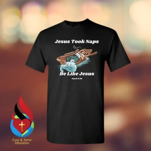 Jesus Took Naps Shirt