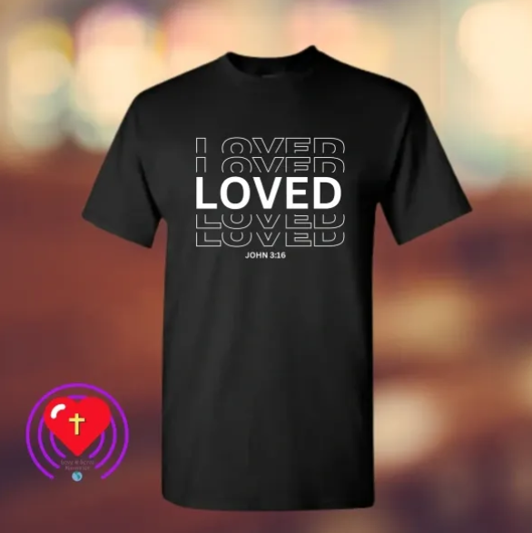 LOVED Shirt